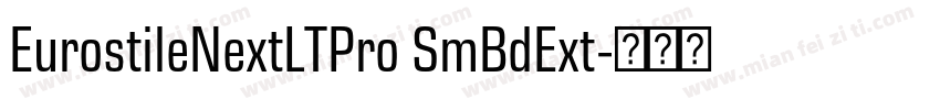 EurostileNextLTPro SmBdExt字体转换
